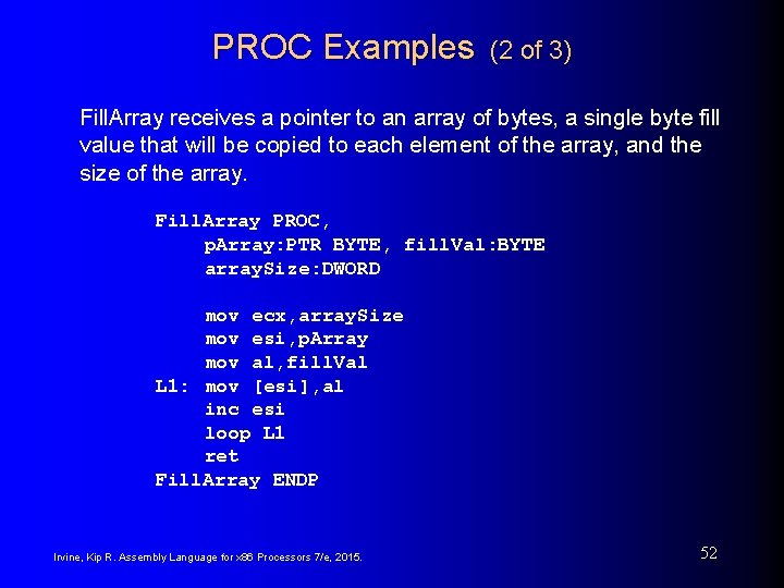 PROC Examples (2 of 3) Fill. Array receives a pointer to an array of PROC Examples (2 of 3) Fill. Array receives a pointer to an array of