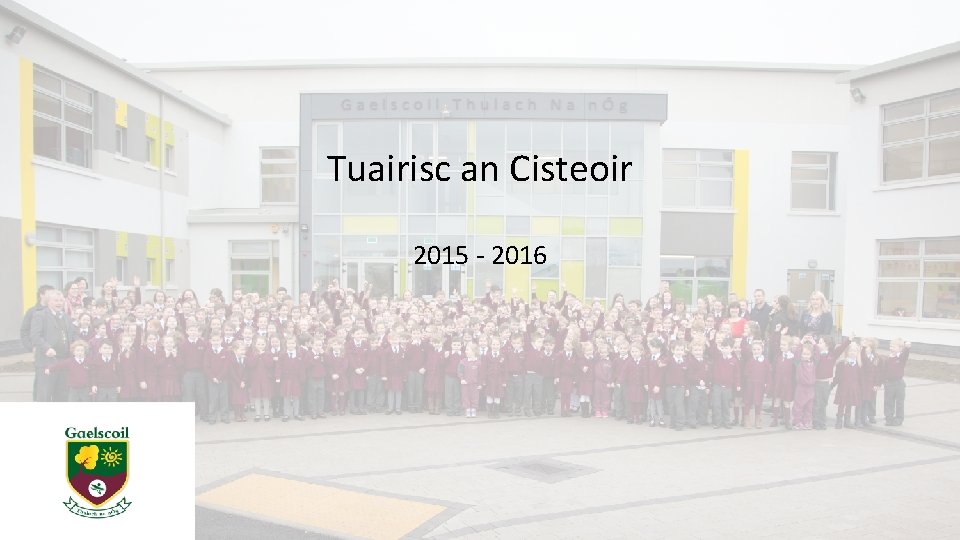 Tuairisc an Cisteoir 2015 - 2016 