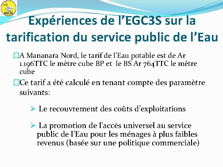 Expériences de l’EGC 3 S sur la tarification du service public de l’Eau �A