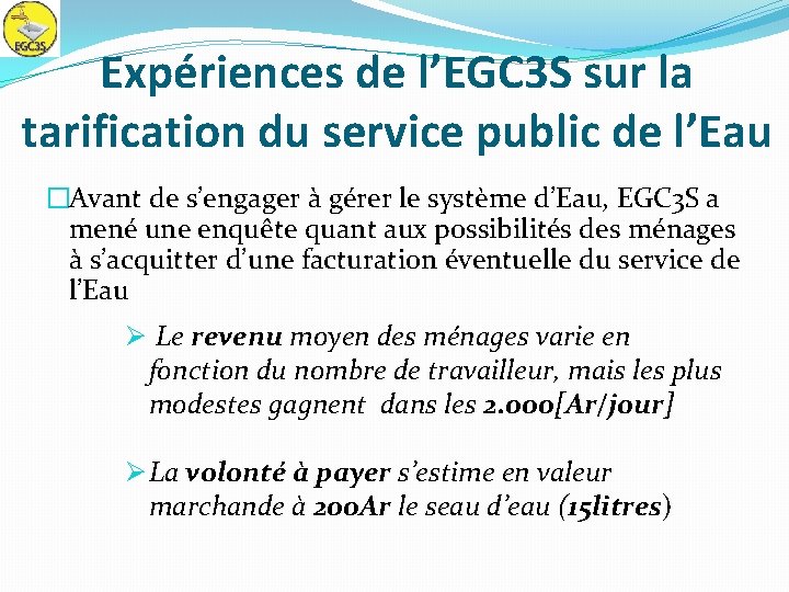 Expériences de l’EGC 3 S sur la tarification du service public de l’Eau �Avant