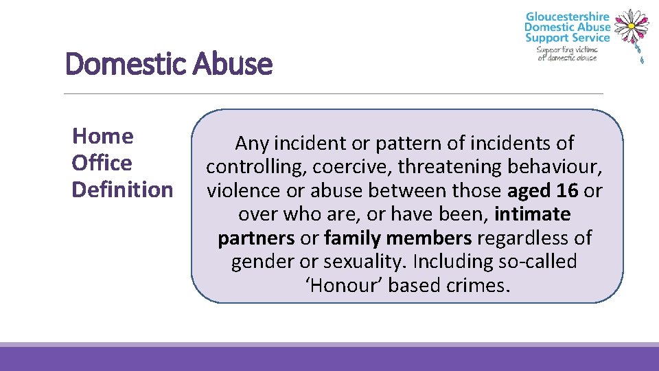 Domestic Abuse Home Office Definition Any incident or pattern of incidents of controlling, coercive,