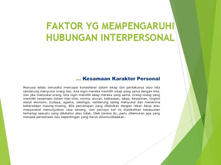 FAKTOR YG MEMPENGARUHI HUBUNGAN INTERPERSONAL 