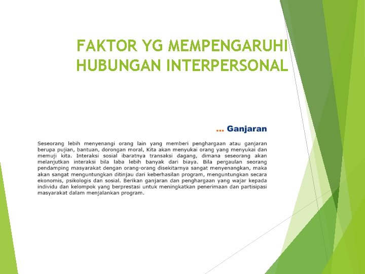 FAKTOR YG MEMPENGARUHI HUBUNGAN INTERPERSONAL 