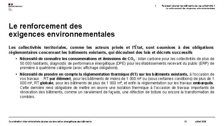 1. Pourquoi rénover les bâtiments de ma collectivité ? Le renforcement des exigences environnementales