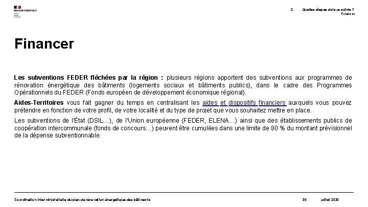 2. Quelles étapes dois-je suivre ? Financer Les subventions FEDER fléchées par la région