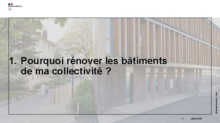 © Arnaud Bouissou - Terra 1. Pourquoi rénover les bâtiments de ma collectivité ?