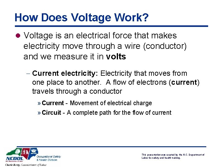 How Does Voltage Work? l Voltage is an electrical force that makes electricity move