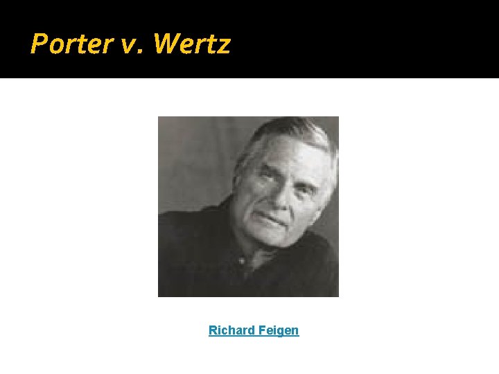 Porter v. Wertz Richard Feigen 