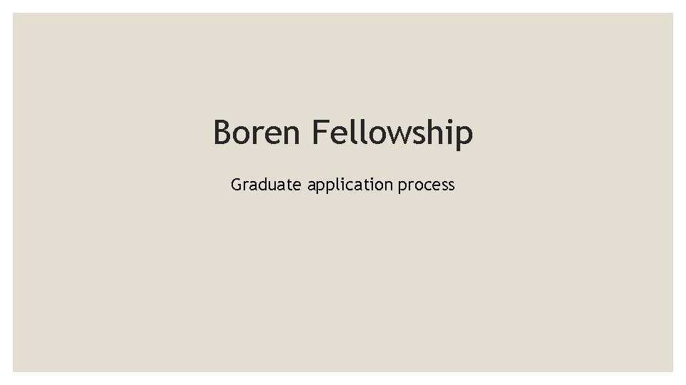 Boren Fellowship Graduate application process 