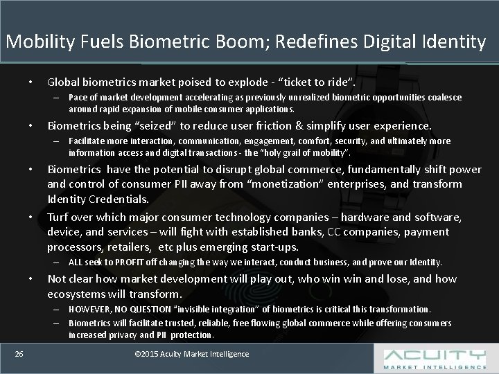 Mobility Fuels Biometric Boom; Redefines Digital Identity • Global biometrics market poised to explode