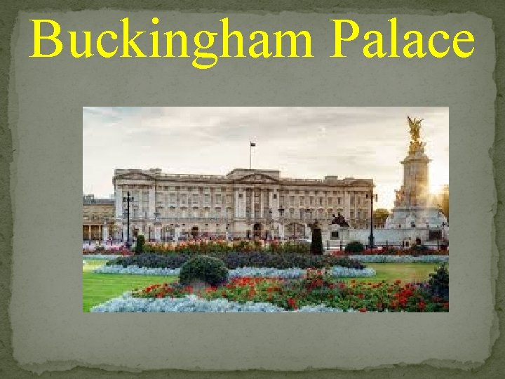 Buckingham Palace 
