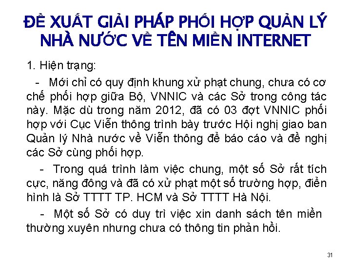 ĐỀ XUẤT GIẢI PHÁP PHỐI HỢP QUẢN LÝ NHÀ NƯỚC VỀ TÊN MIỀN INTERNET