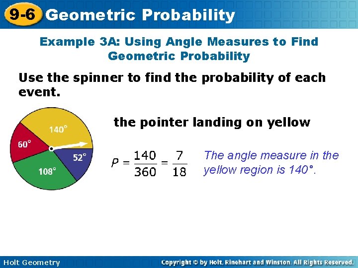 9 -6 Geometric Probability Example 3 A: Using Angle Measures to Find Geometric Probability