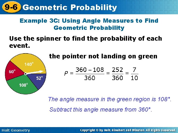 9 -6 Geometric Probability Example 3 C: Using Angle Measures to Find Geometric Probability