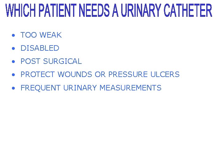  • TOO WEAK • DISABLED • POST SURGICAL • PROTECT WOUNDS OR PRESSURE