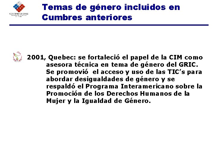 Temas de género incluidos en Cumbres anteriores 2001, Quebec: se fortaleció el papel de