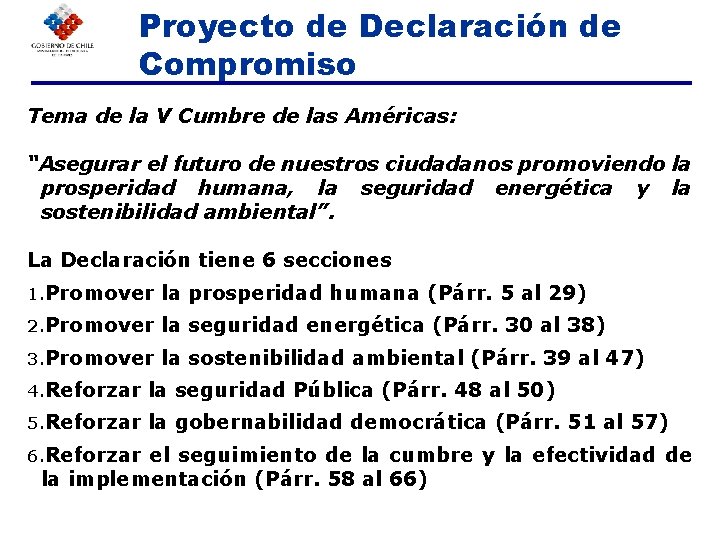 Proyecto de Declaración de Compromiso Tema de la V Cumbre de las Américas: “Asegurar