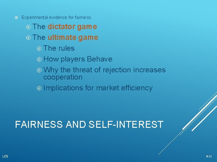  Experimental evidence for fairness The dictator game The ultimate game The rules How