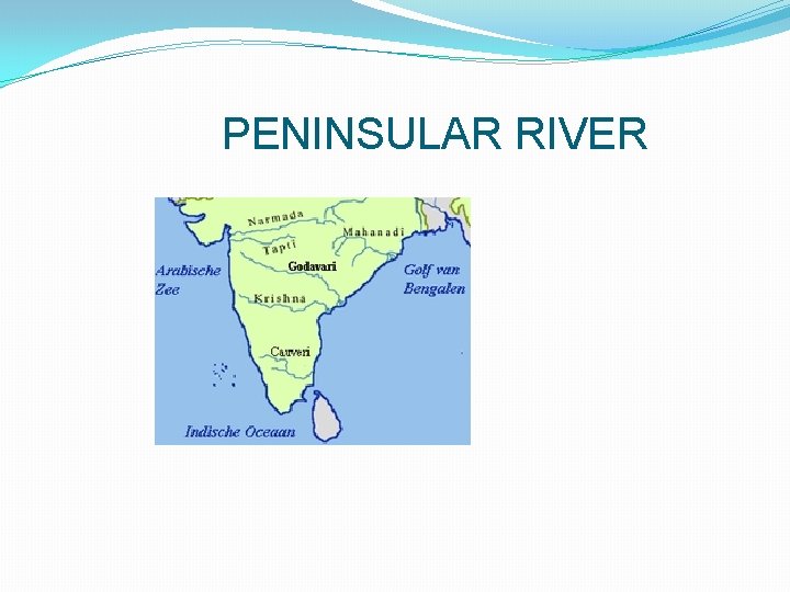 PENINSULAR RIVER 