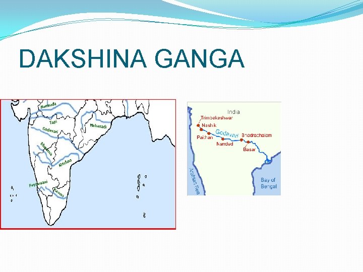 DAKSHINA GANGA 