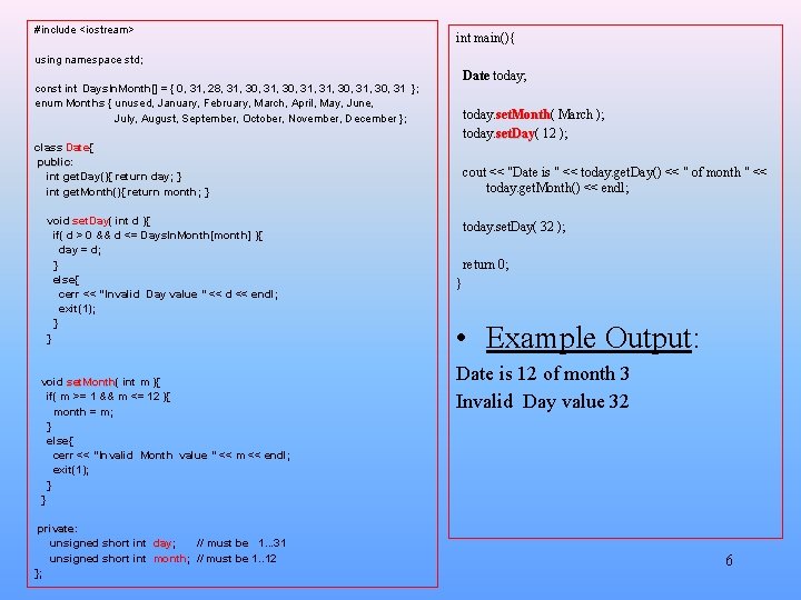 #include <iostream> int main(){ using namespace std; Date today; const int Days. In. Month[]