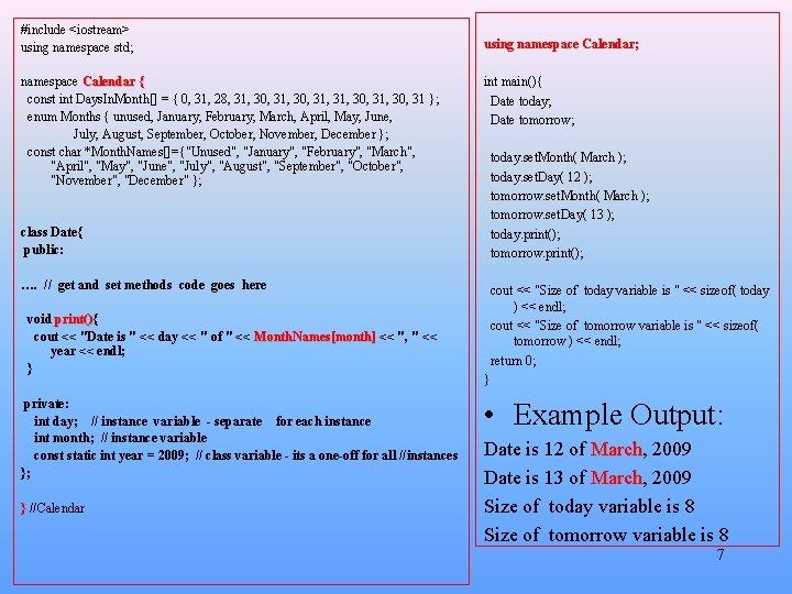 #include <iostream> using namespace std; namespace Calendar { const int Days. In. Month[] =
