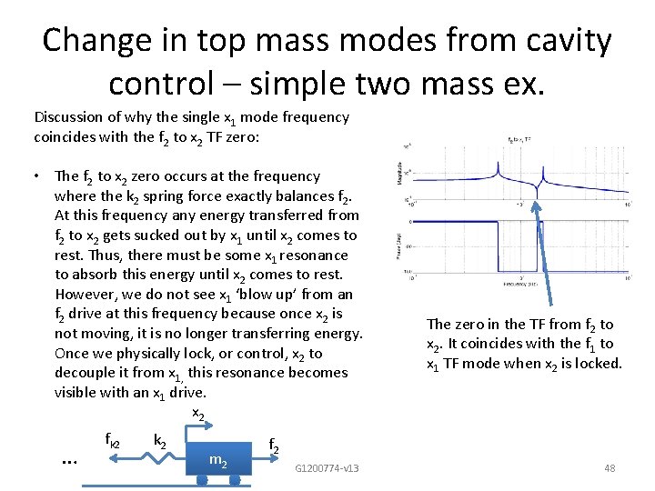 Change in top mass modes from cavity control – simple two mass ex. Discussion