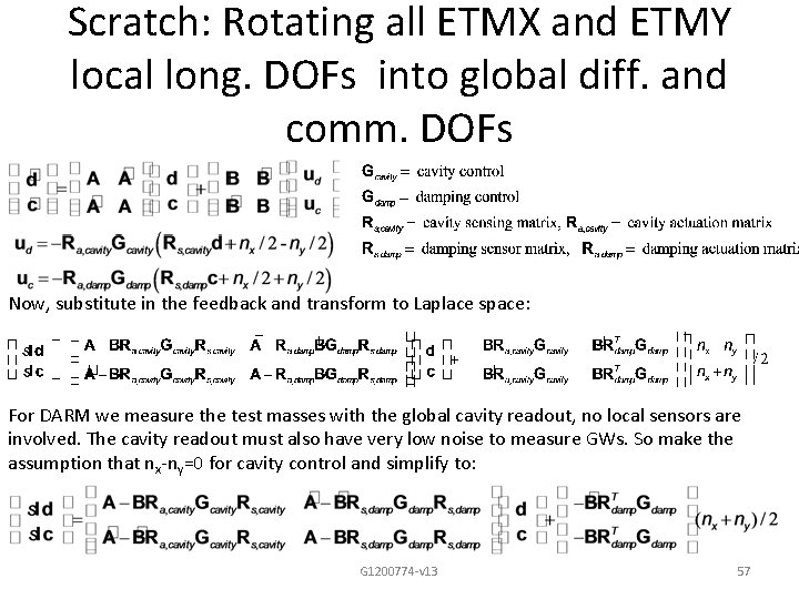 Scratch: Rotating all ETMX and ETMY local long. DOFs into global diff. and comm.