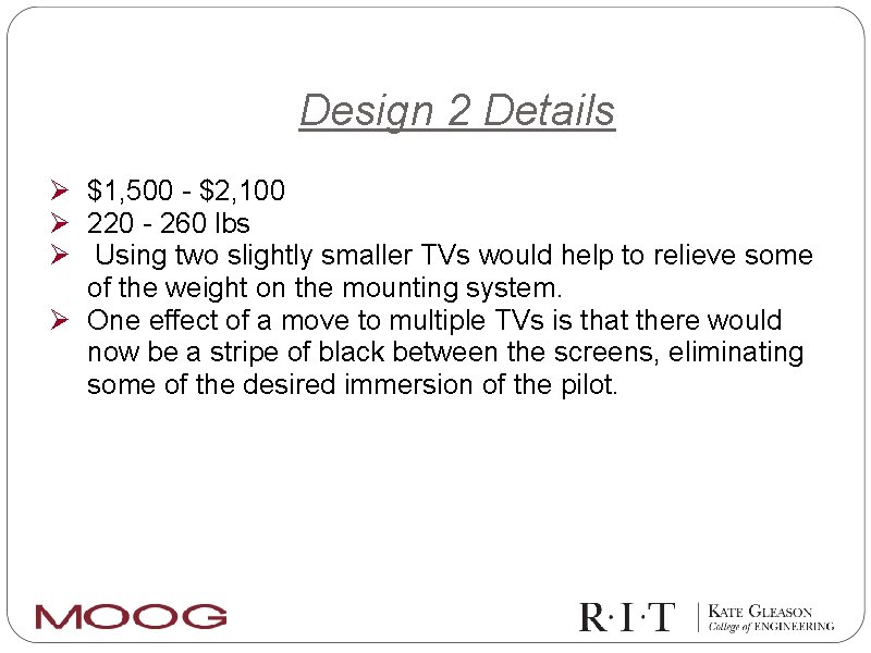 Design 2 Details Ø $1, 500 - $2, 100 Ø 220 - 260 lbs
