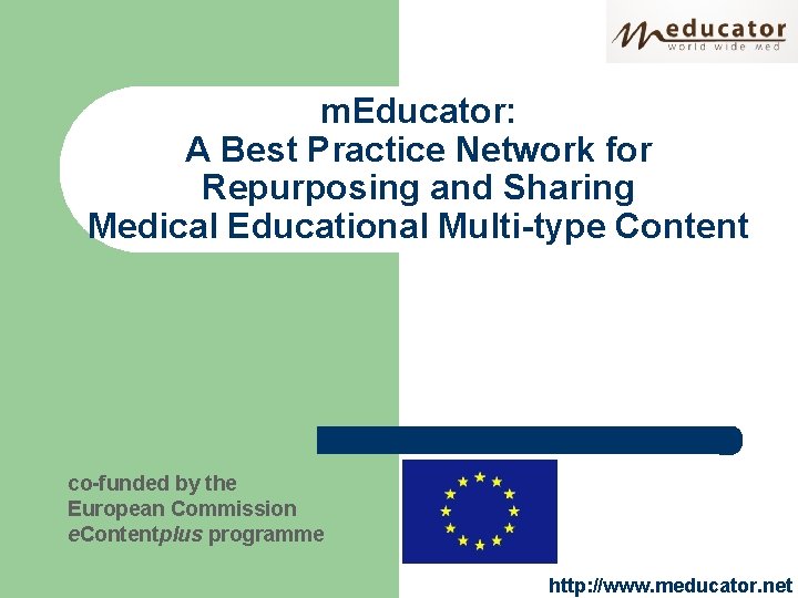m. Educator: A Best Practice Network for Repurposing and Sharing Medical Educational Multi-type Content