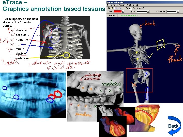 e. Trace – Graphics annotation based lessons Back 