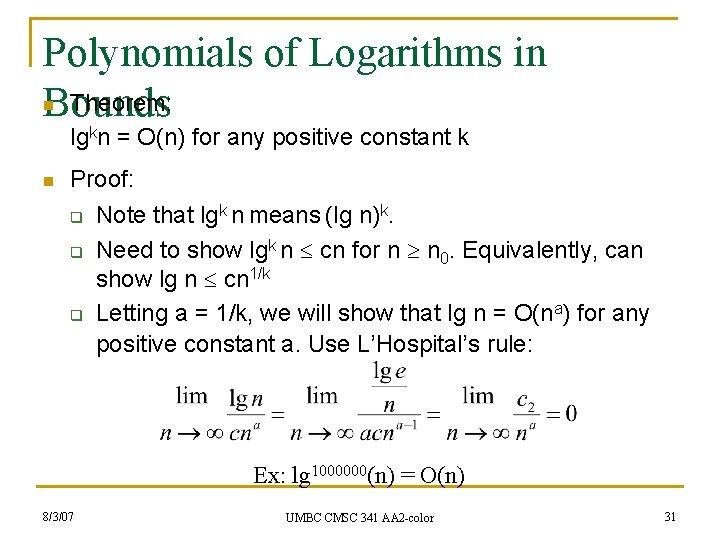 Polynomials of Logarithms in Theorem: Bounds n lgkn = O(n) for any positive constant