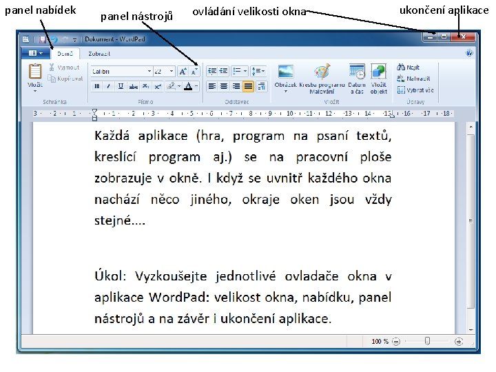 panel nabídek panel nástrojů ovládání velikosti okna ukončení aplikace 