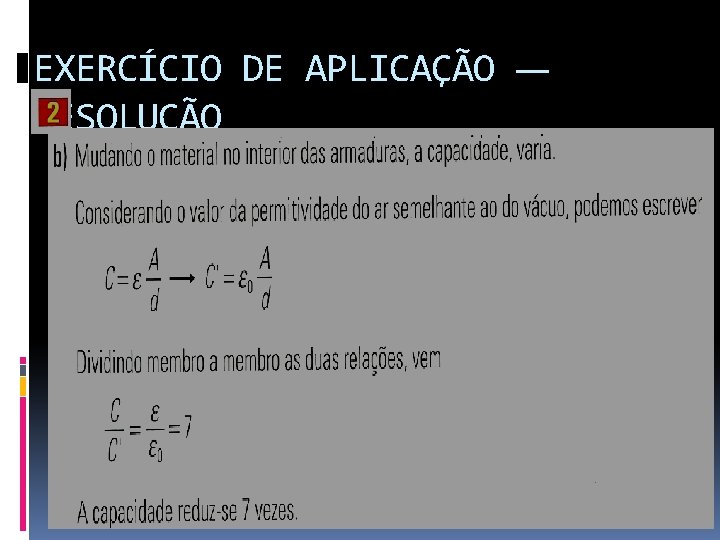 EXERCÍCIO DE APLICAÇÃO — RESOLUÇÃO 