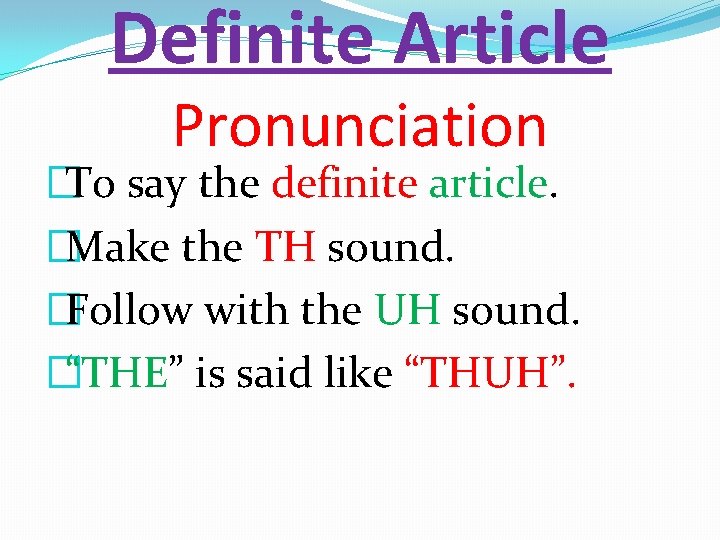 English Grammar Articles A presentation by Enzo Silvestri