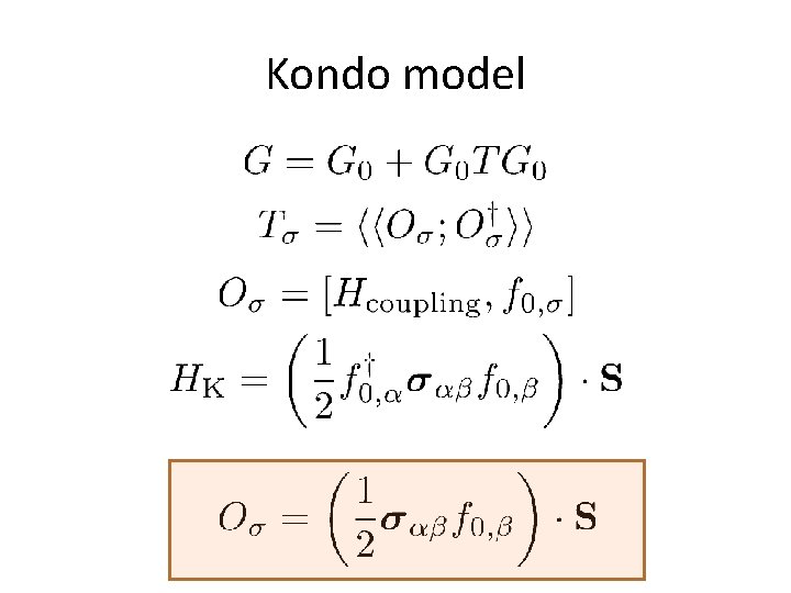 Kondo model Kondo model