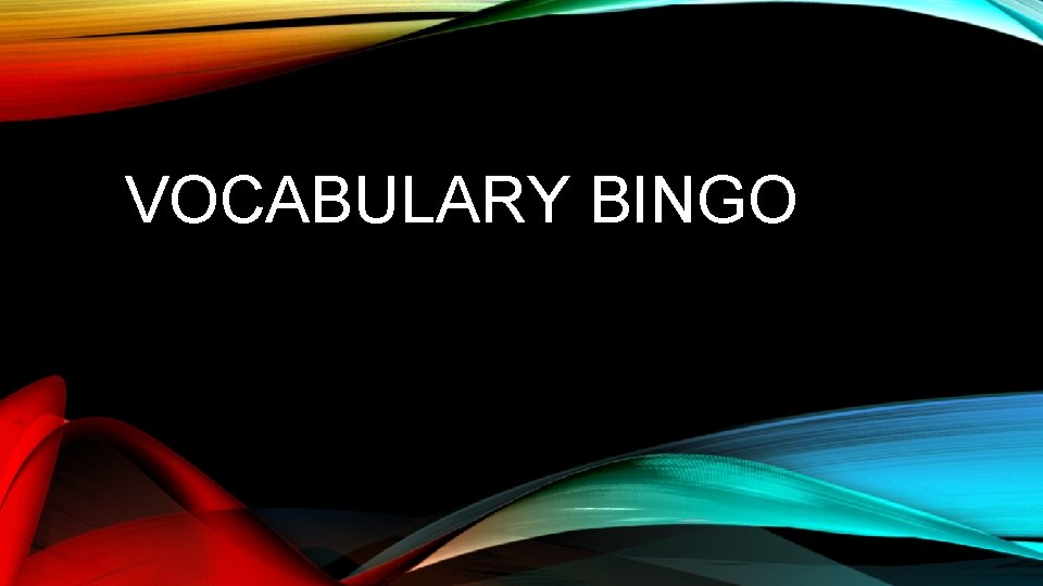 VOCABULARY BINGO 
