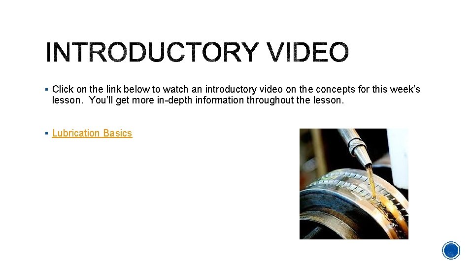 § Click on the link below to watch an introductory video on the concepts