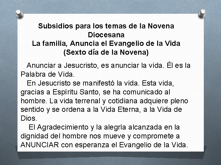 Subsidios para los temas de la Novena Diocesana La familia, Anuncia el Evangelio de