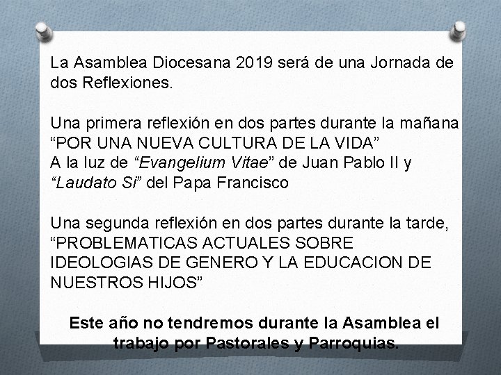 La Asamblea Diocesana 2019 será de una Jornada de dos Reflexiones. Una primera reflexión