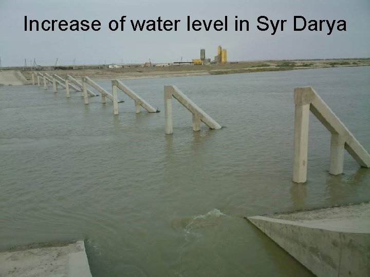 Increase of water level in Syr Darya 