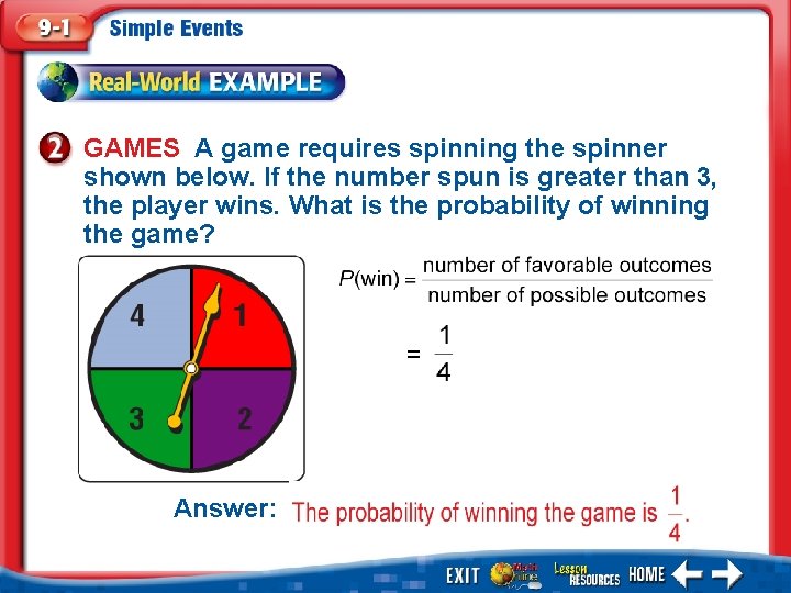 GAMES A game requires spinning the spinner shown below. If the number spun is