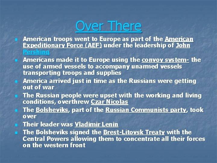 Over There n n n n American troops went to Europe as part of