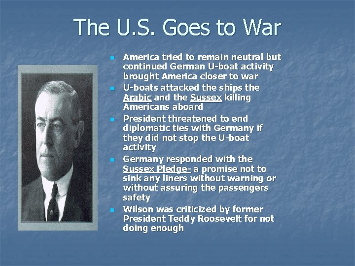 The U. S. Goes to War n n n America tried to remain neutral