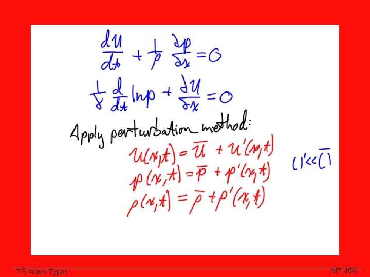 Class Slide 7. 3 Wave Types MT 454 