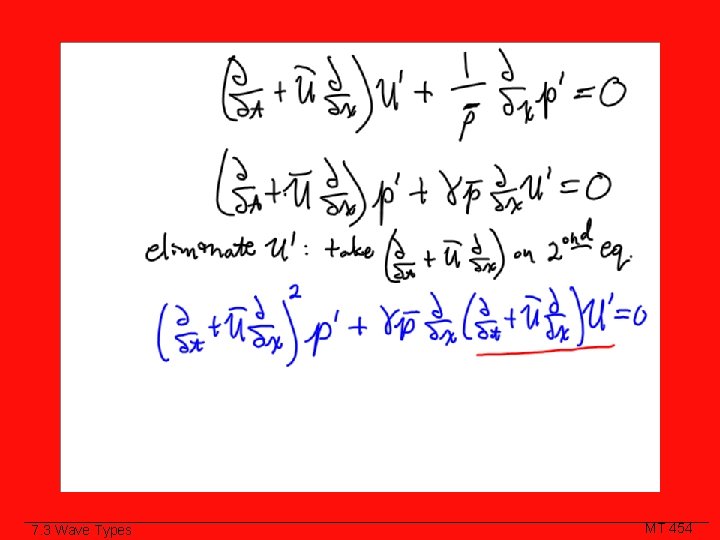 Class Slide 7. 3 Wave Types MT 454 