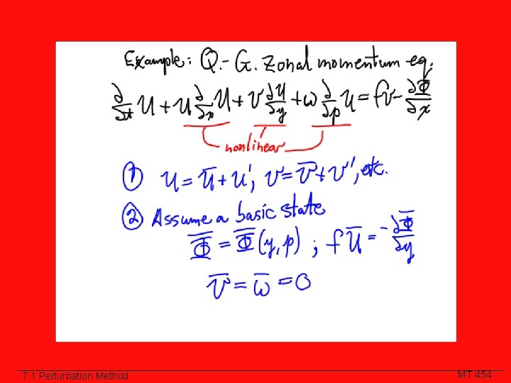 Class Slide 7. 1 Perturbation Method MT 454 