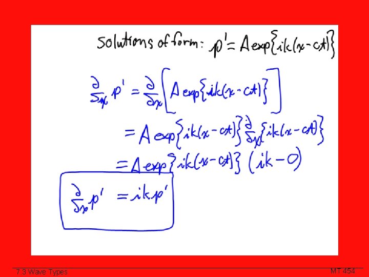 Class Slide 7. 3 Wave Types MT 454 