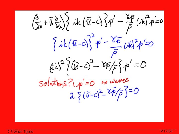 Class Slide 7. 3 Wave Types MT 454 