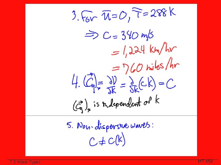 Class Slide 7. 3 Wave Types MT 454 